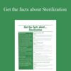 Helen Ferry – Get the facts about Sterilization