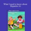 Helen Ferry What I need to know about Hepatitis A1 250x343 1 » Courses[GB]