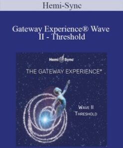 Hemi-Sync – Gateway Experience® Wave II – Threshold