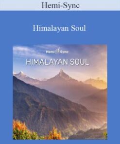 Hemi-Sync – Himalayan Soul
