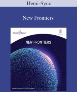 Hemi-Sync – New Frontiers