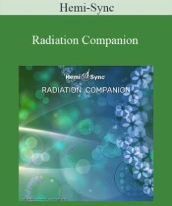 Hemi-Sync – Radiation Companion
