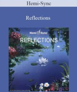 Hemi-Sync – Reflections
