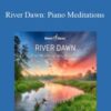 Hemi Sync River Dawn Piano Meditations 250x343 1 » Courses[GB]