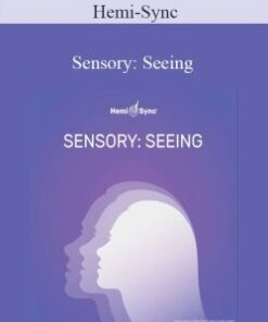 Hemi-Sync – Sensory: Seeing