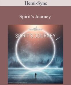 Hemi-Sync – Spirit’s Journey