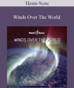 Hemi-Sync – Winds Over The World