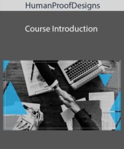 HumanProofDesigns – Course Introduction