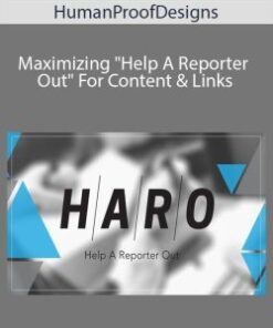 HumanProofDesigns – Maximizing “Help A Reporter Out” For Content & Links