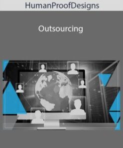 HumanProofDesigns – Outsourcing