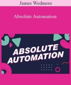 James Wedmore – Absolute Automation