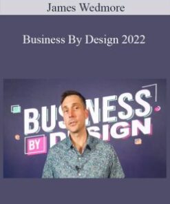 James Wedmore – Business By Design 2022