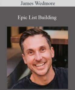 James Wedmore – Epic List Building