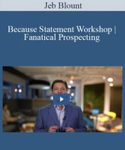 Jeb Blount – Because Statement Workshop | Fanatical Prospecting