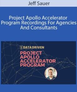 Jeff Sauer – Project Apollo Accelerator Program Recordings For Agencies And Consultants