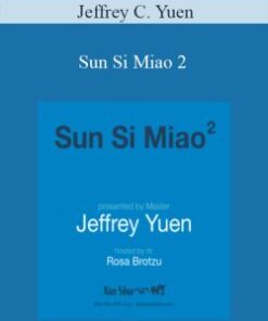 Jeffrey C. Yuen – Sun Si Miao 2