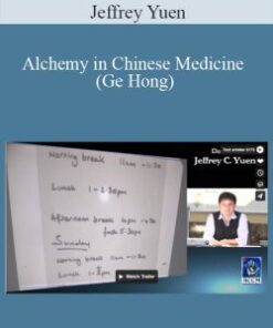 Jeffrey Yuen – Alchemy in Chinese Medicine (Ge Hong)