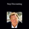 Jim Camp – Stop Discounting