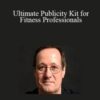 Jim Labadie Ultimate Publicity Kit for Fitness Professionals 250x343 1 » Courses[GB]