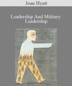 Joan Hyatt – Leadership And Military Leadership