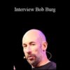 Joe Polish – Interview Bob Burg