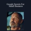 Joe White Google Secrets For Small Business 250x343 1 » Courses[GB]