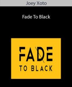 Joey Xoto – Fade To Black