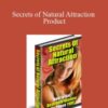 John Alanis – Secrets of Natural Attraction Product