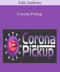 John Anthony – Corona Pickup