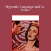 John Burton Hypnotic Language and Its Power 250x343 1 » Courses[GB]
