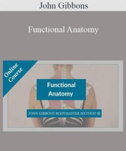 John Gibbons – Functional Anatomy