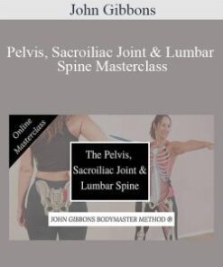 John Gibbons – Pelvis, Sacroiliac Joint & Lumbar Spine Masterclass