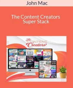 John Mac – The Content Creators Super Stack