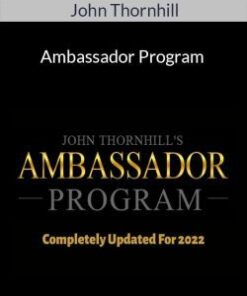 John Thornhill – Ambassador Program