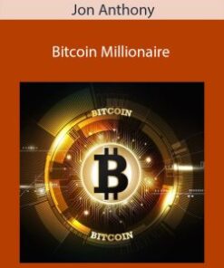Jon Anthony – Bitcoin Millionaire