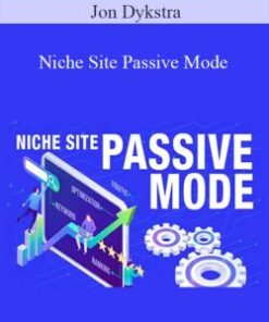 Jon Dykstra – Niche Site Passive Mode
