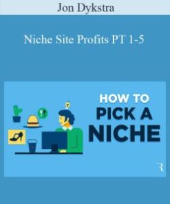 Jon Dykstra – Niche Site Profits PT 1-5