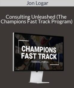 Jon Logar – Consulting Unleashed (The Champions Fast Track Program)