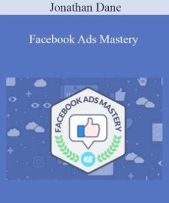 Jonathan Dane – Facebook Ads Mastery