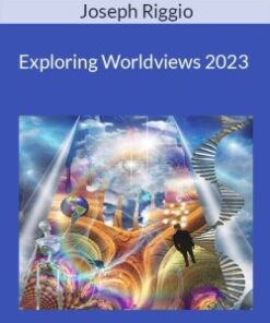 Joseph Riggio – Exploring Worldviews 2023
