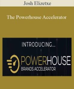 Josh Elizetxe – The Powerhouse Accelerator