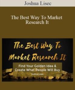 Joshua Lisec – The Best Way To Market Research It