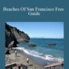 Joy of Life – Beaches Of San Francisco Free Guide