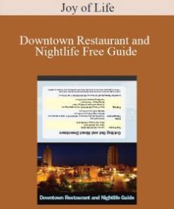 Joy of Life – Downtown Restaurant and Nightlife Free Guide