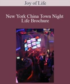 Joy of Life – New York China Town Night Life Brochure