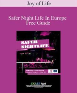 Joy of Life – Safer Night Life In Europe Free Guide