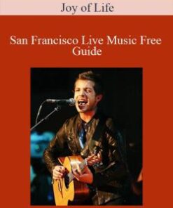 Joy of Life – San Francisco Live Music Free Guide