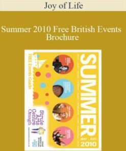 Joy of Life – Summer 2010 Free British Events Brochure
