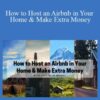 Judy Helm Wright – How to Host an Airbnb in Your Home & Make Extra Money