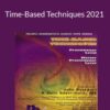 Julie Silverthorn & John Overdurf – Time-Based Techniques 2021